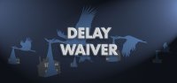 delay-waiver